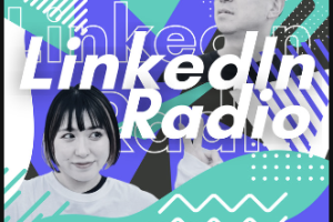 ポッドキャストLinkedIn Radioのサムネイル